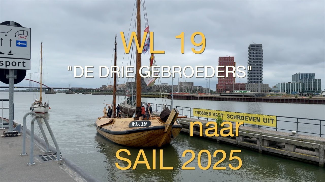 WL 19 'DE DRIE GEBROEDERS' naar SAIL 2025