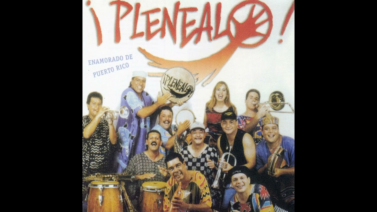 ENAMORADO DE PUERTO RICO - PLENEALO (SALSA/BOMBA/PLENA) 
