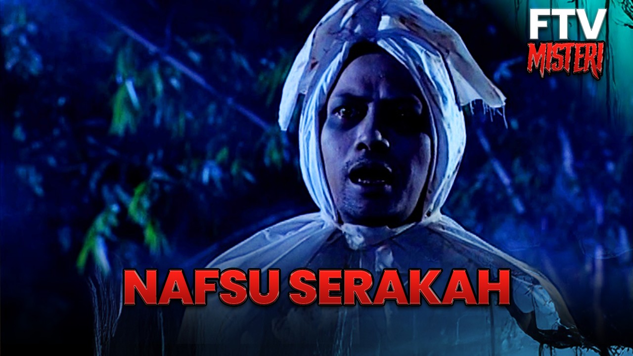 Nafsu Serakah | FTV Misteri