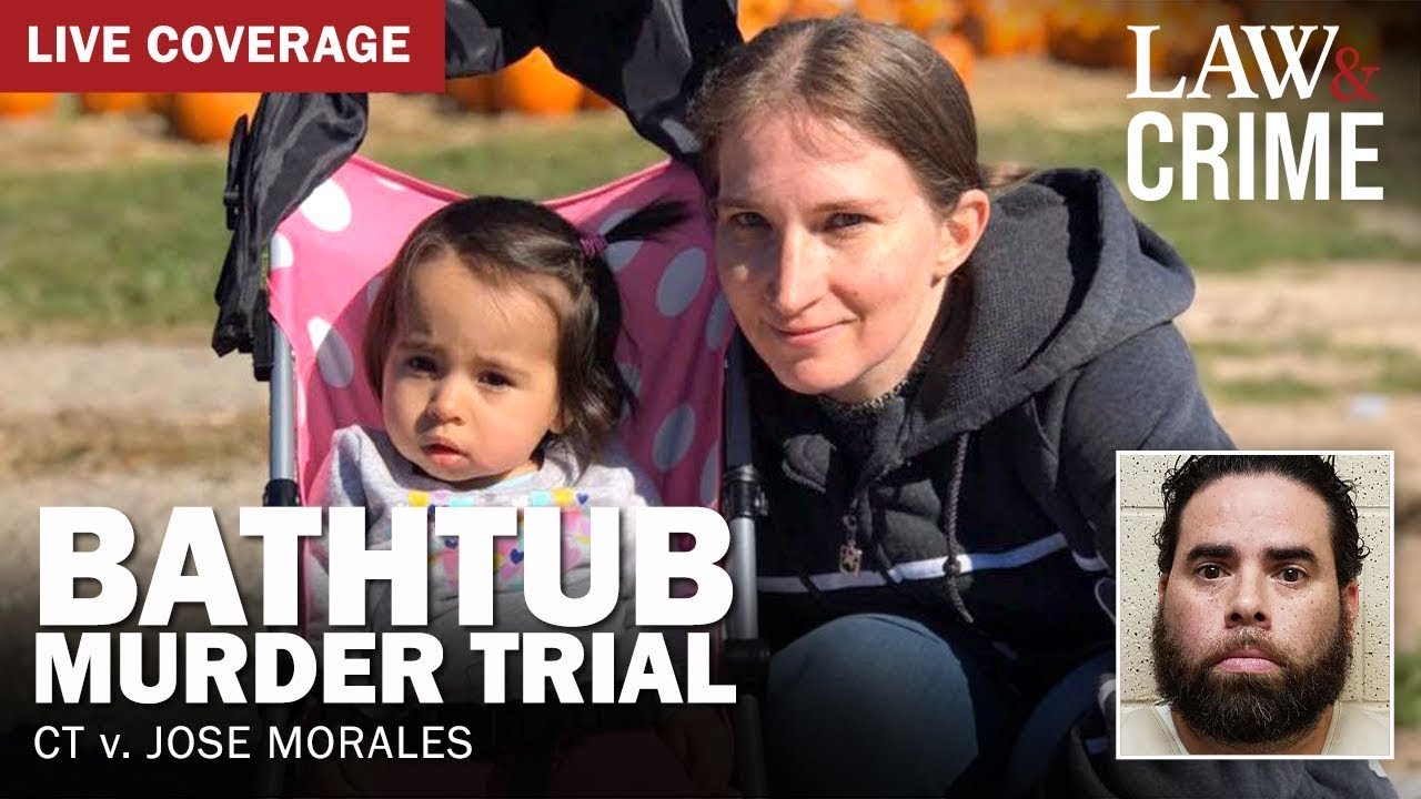 LIVE: Bathtub Murder Trial — CT v. Jose Morales — Day Nine