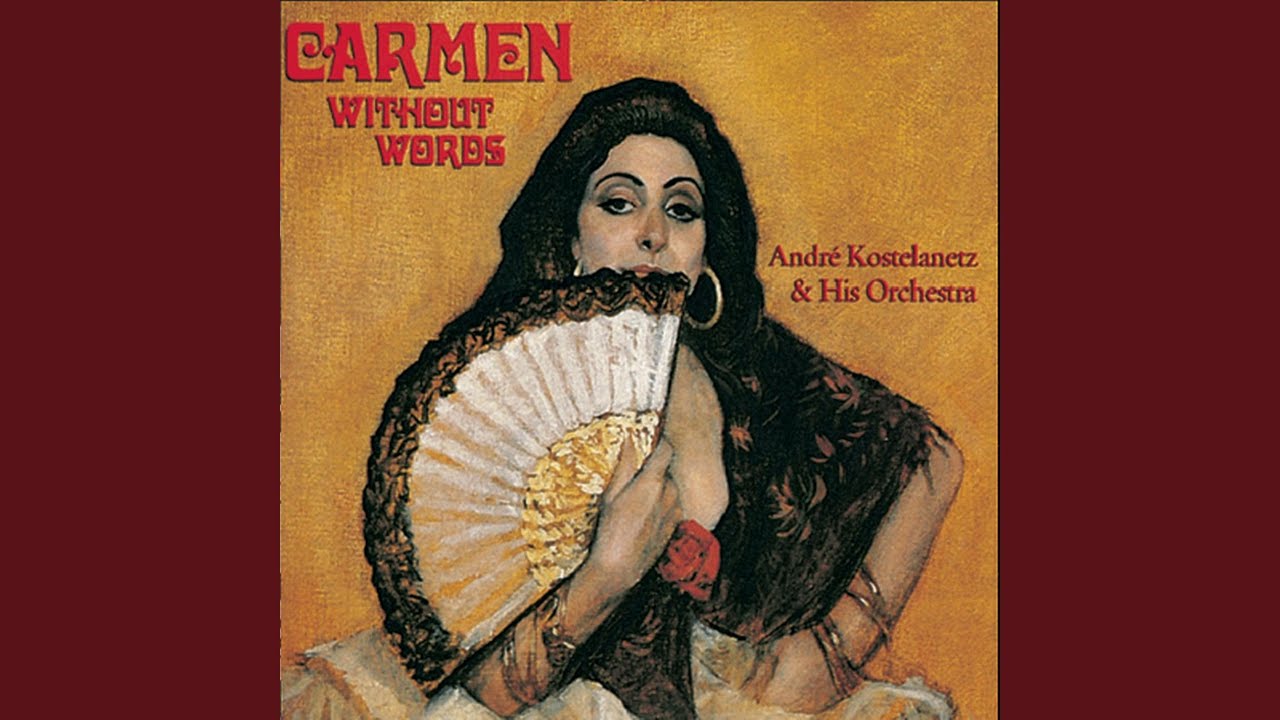 Carmen: Act II. Gypsy Song - Toreador Song - Exit of Escamillo - Entr'acte Between Acts I & Act...