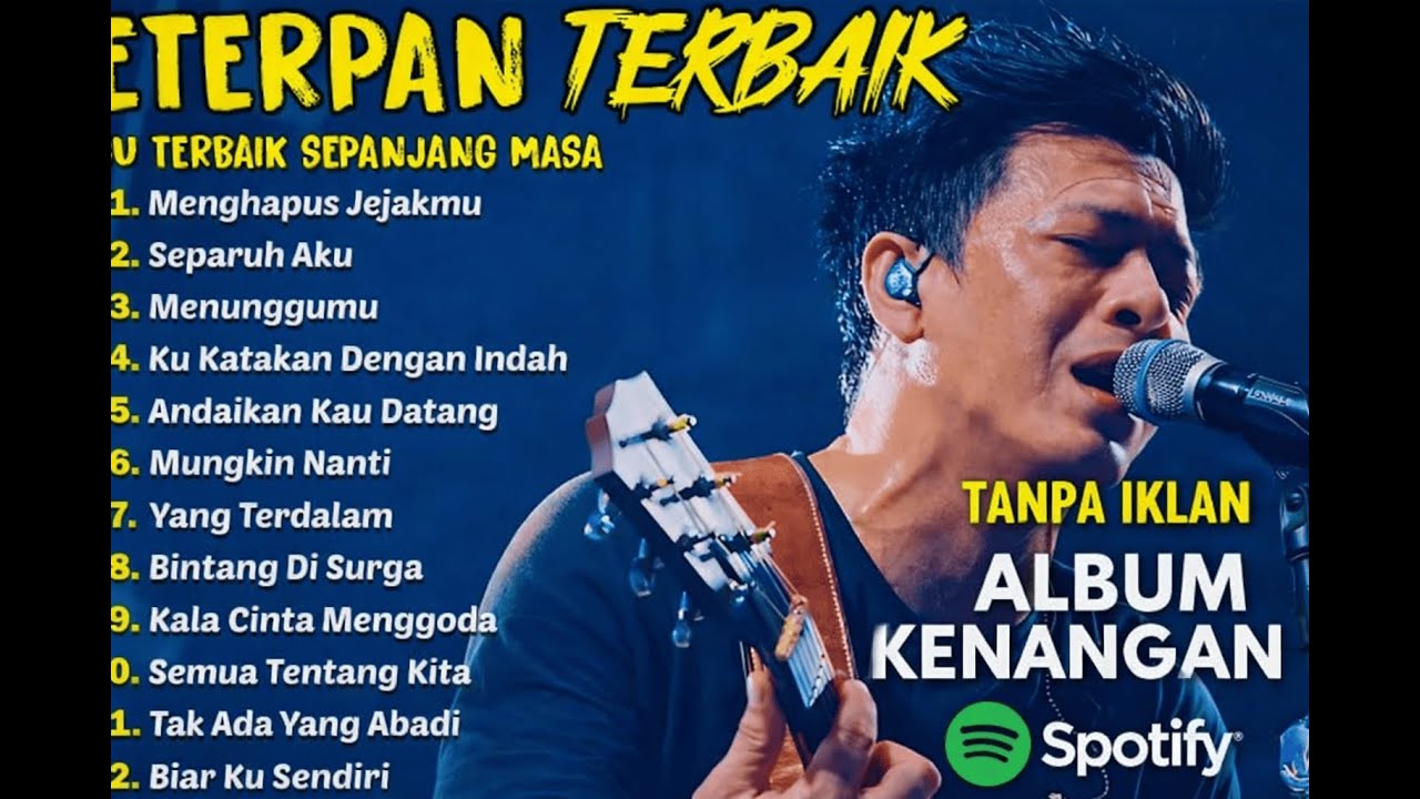 Kumpulan Lagu Hits Peterpan Terpopuler  Mungkin N