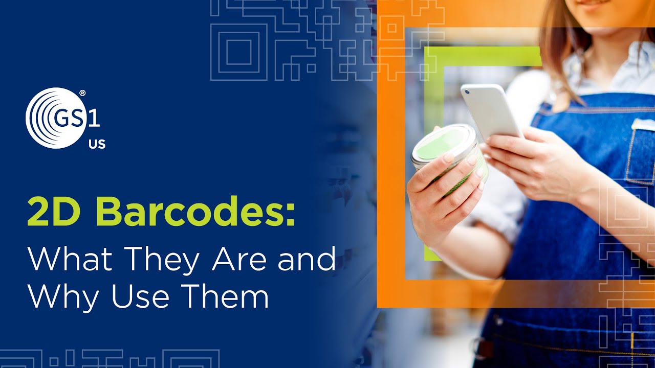 2D Barcodes: What They Are and Why Use Them