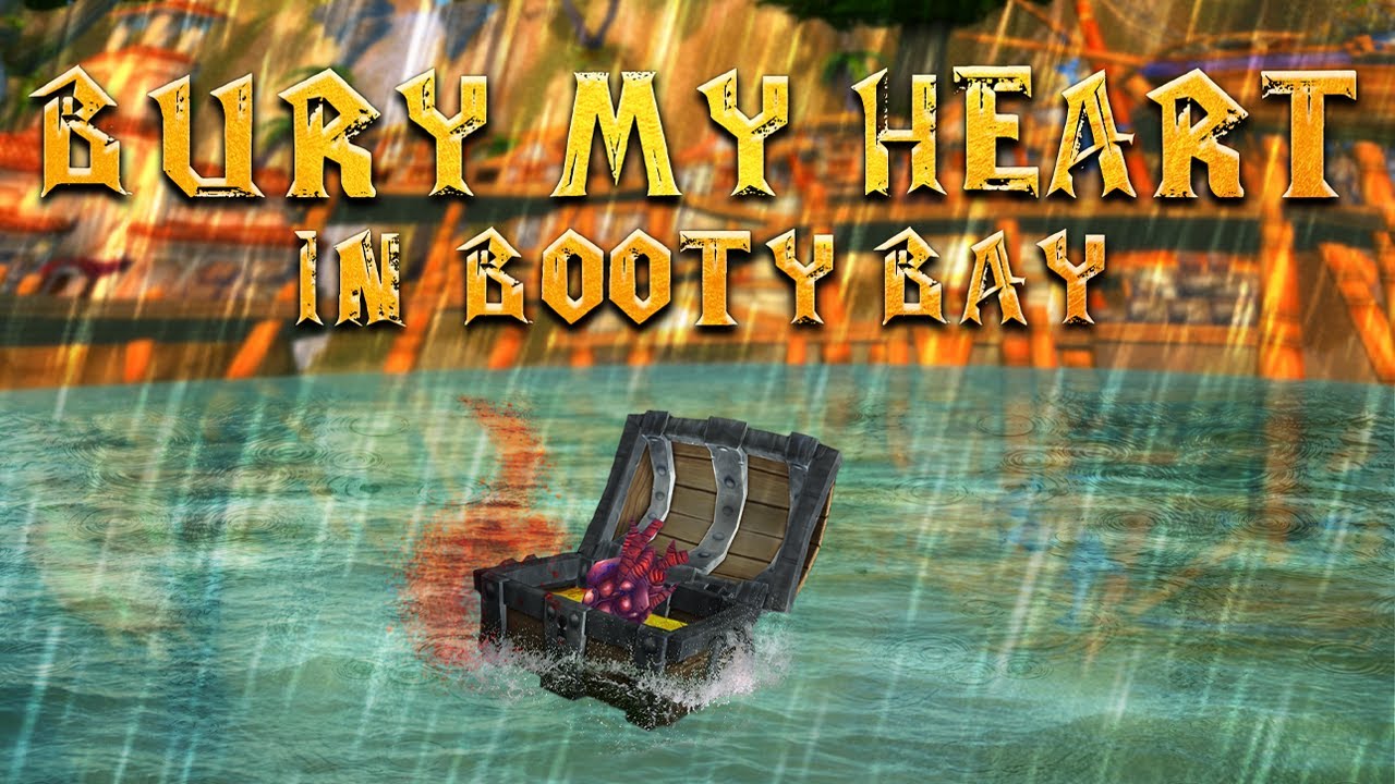 Bury My Heart in Booty Bay