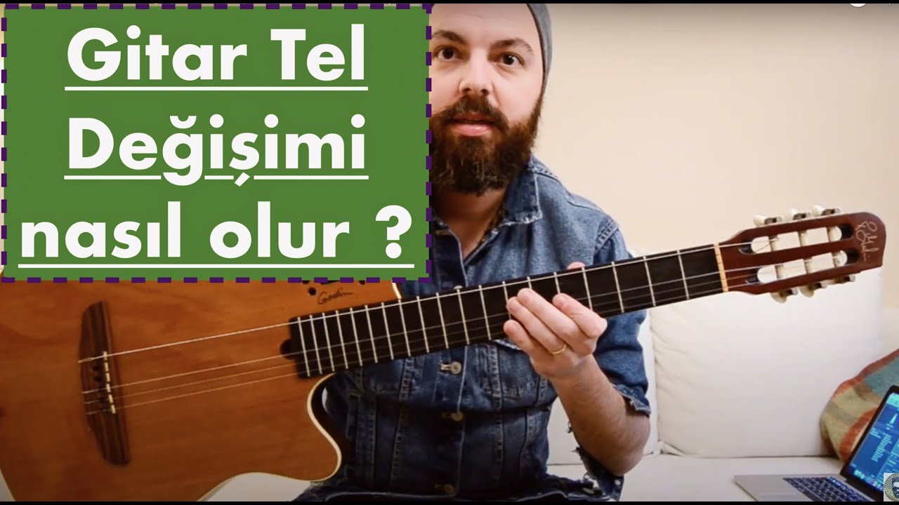Gitar teli nasıl değiştirilir (açıklamalı anlatım)