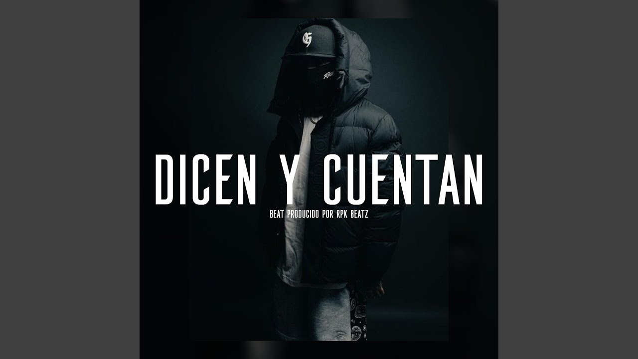 DICEN Y CUENTAN (Base De Rap Underground)
