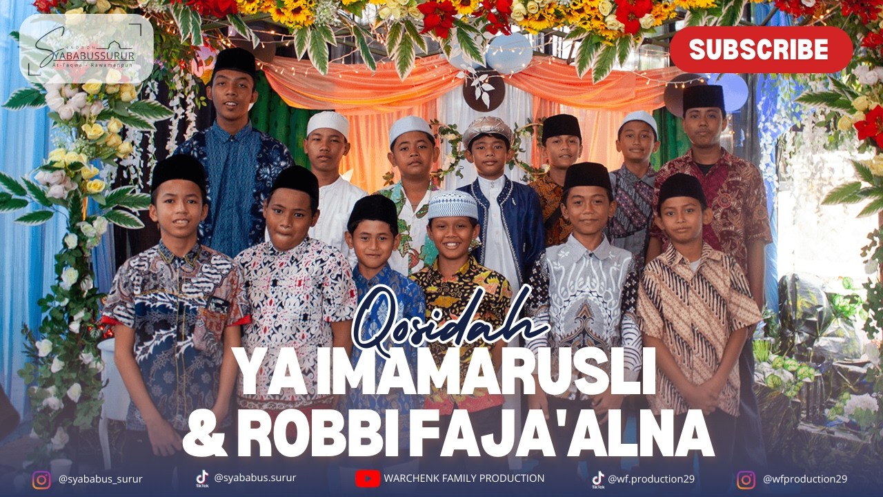 YA IMAMARUSLI | ROBBI FAJA'ALNA - WALIMATUL KHITAN FAQIH