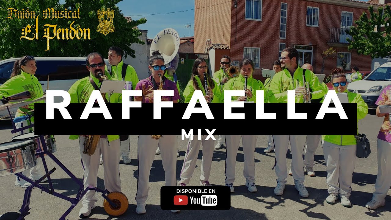 RAFFAELLA MIX - Charanga U. M. El Pend&oacute;n 2021