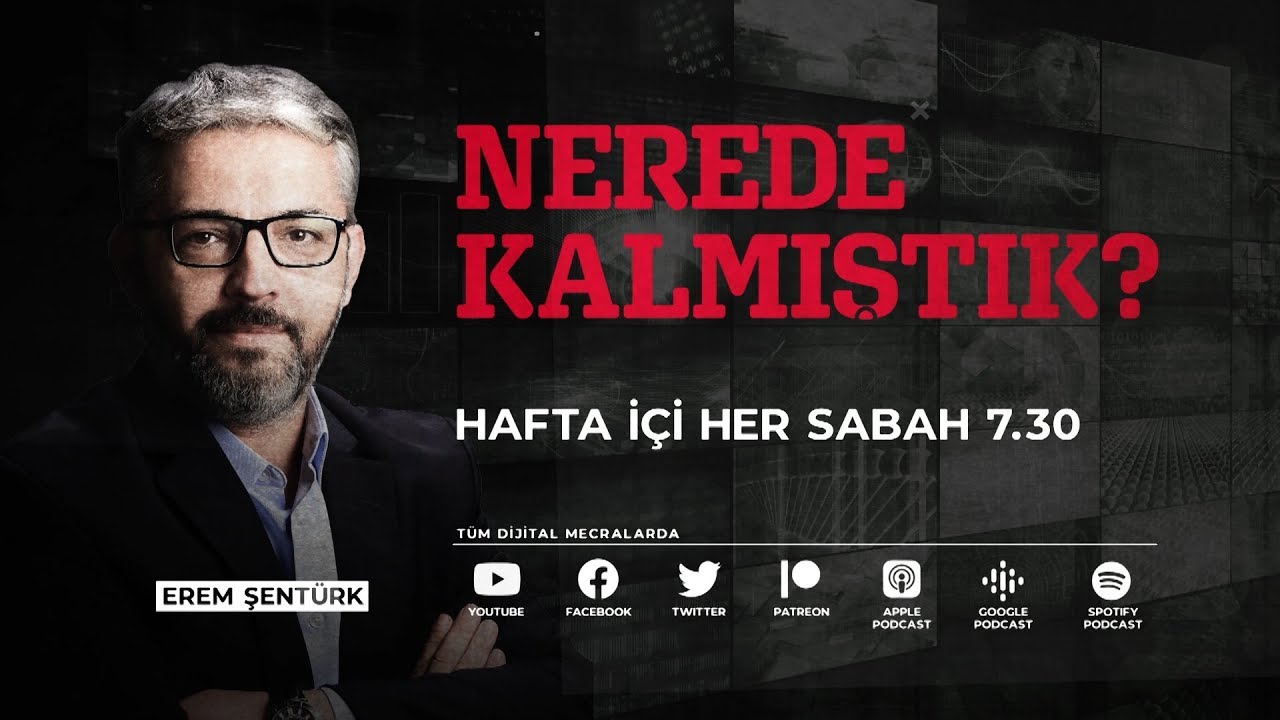 Nerede Kalmıştık / Erem Şentürk - 03 Ekim 2019