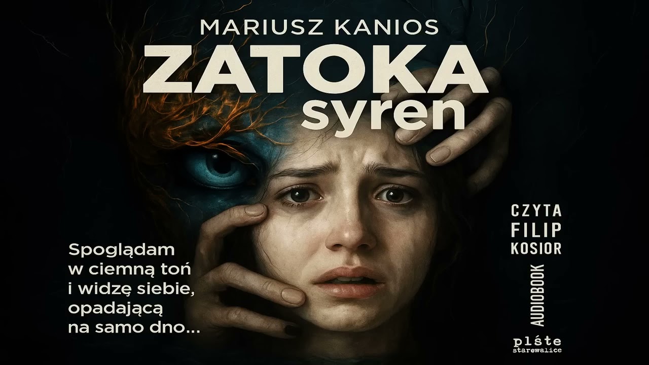 Zatoka syren Autor Mariusz Kanios Lektor Filip Kosior Kryminały po Polsku AudioBook PL