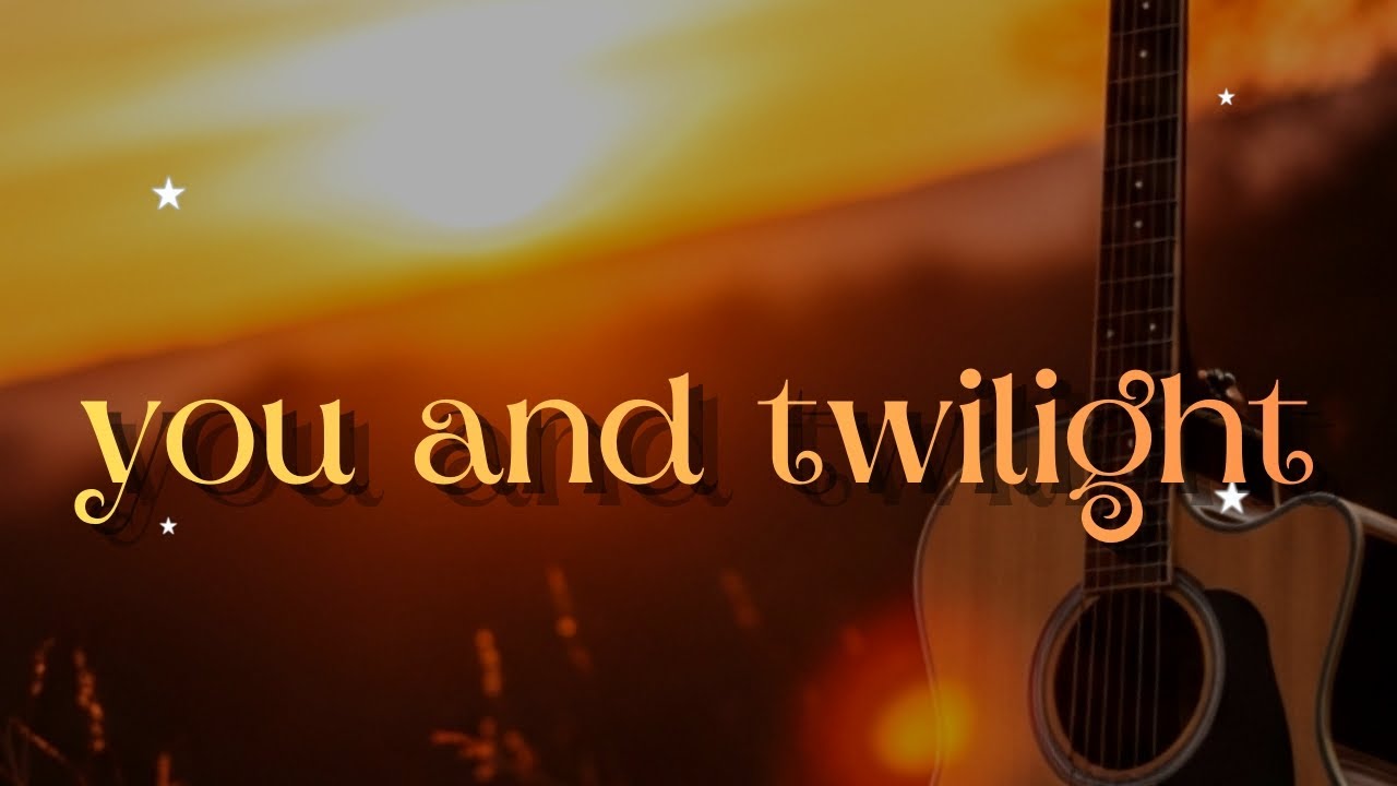 You & Twilight 🌙 Best Acoustic Love Vibes for Relaxing Nights