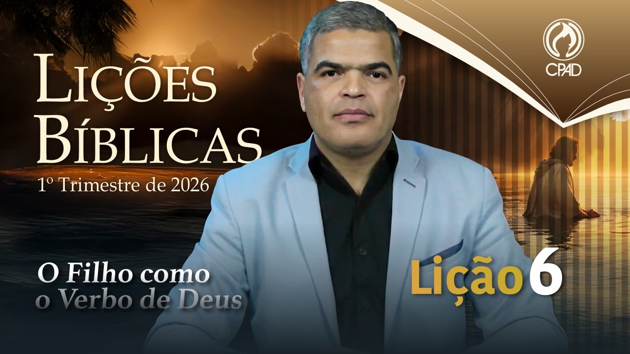 EBD ADULTOS 1º TRIMESTRE 2026 - LIÇÃO 06