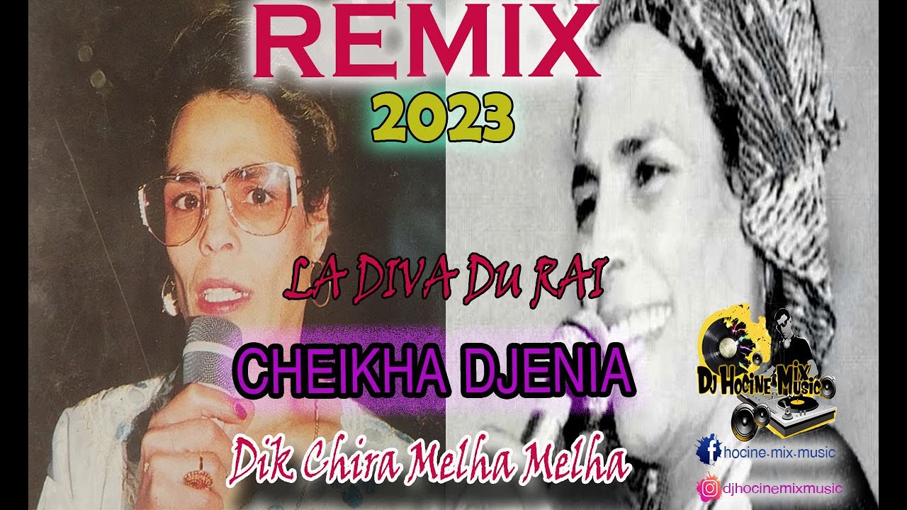 Cheikha Djenia - Chira Melha Klyoum Sakrana Koulyoum Khabta - REMIX 2023