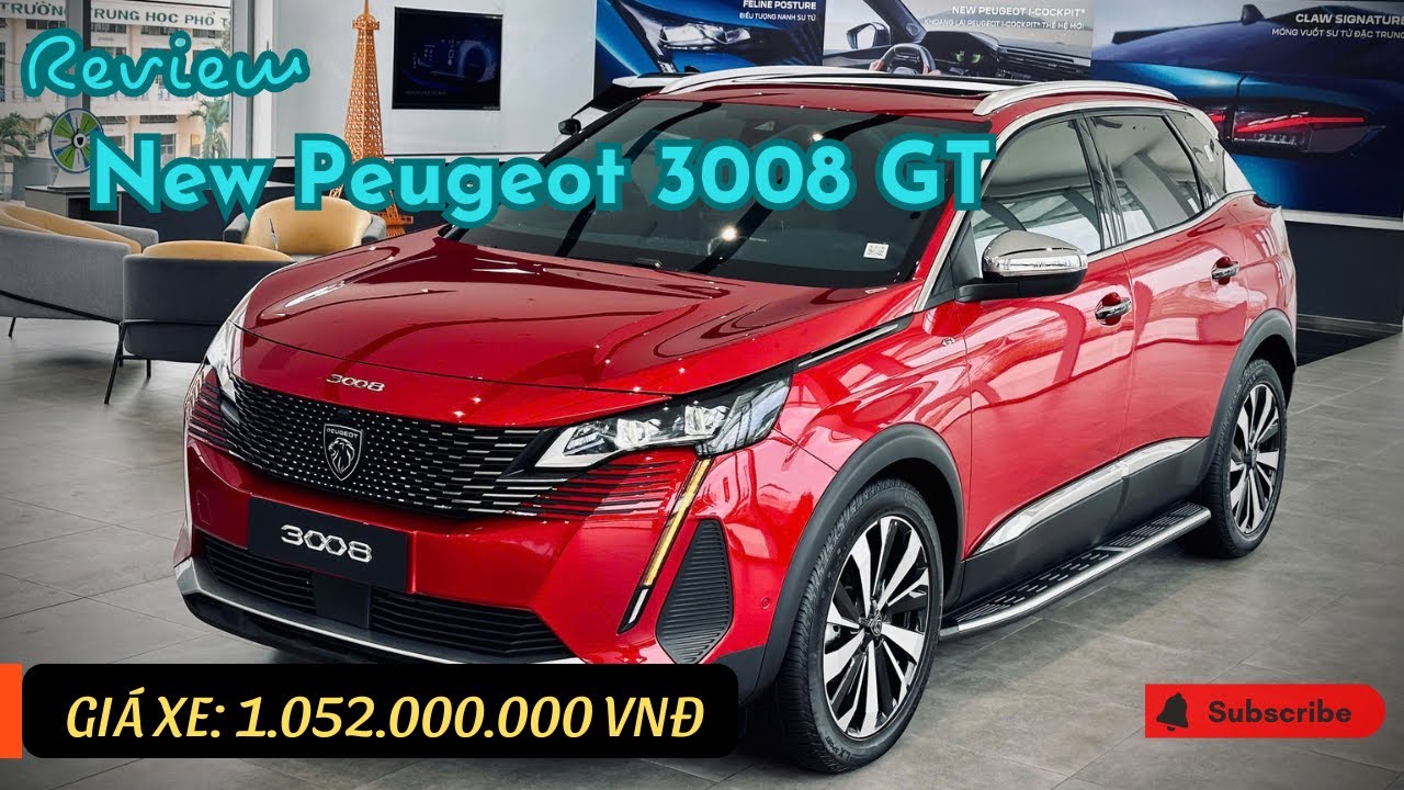 CHI TIẾT PEUGEOT 3008 GT MỚI 2025 | PEUGEOT 3008 NEW 2025 VỚI NÂNG CẤP MỚI SANG TRỌNG, ĐẲNG CẤP HƠN