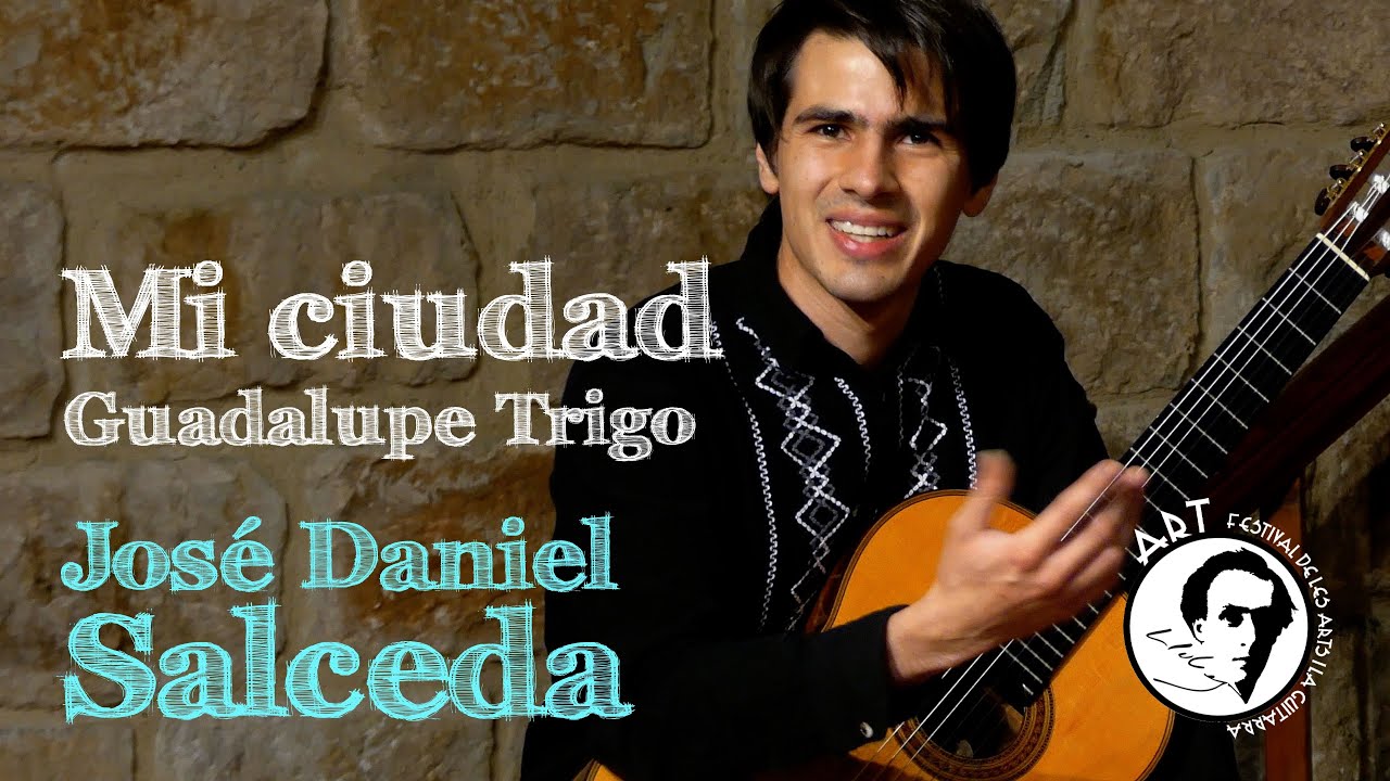 #ARTLLOBET 2023 | DANIEL SALCEDA - Mi ciudad, Guadalupe Trigo #envivo #guadalupetrigo #mexico