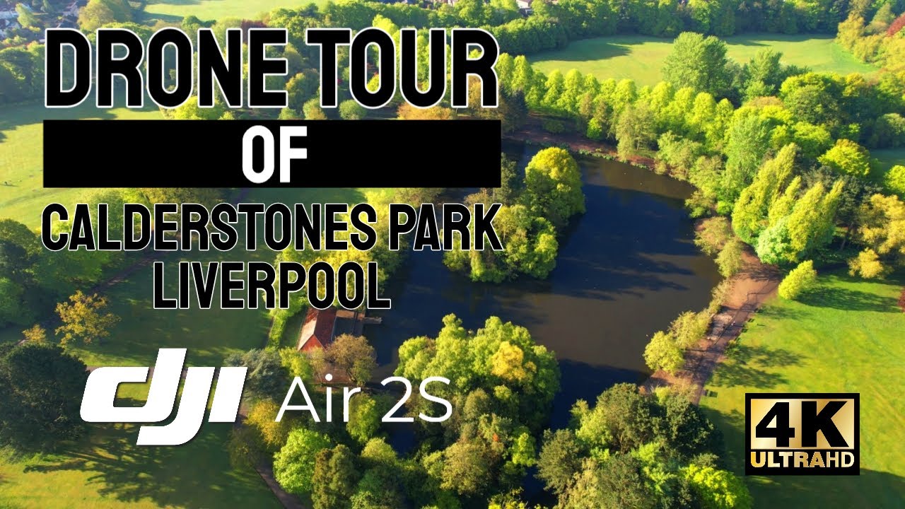 Drone Tour of Calderstones Park Liverpool DJI Air 2S