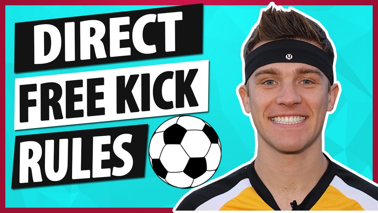 Direct Free Kick Rules