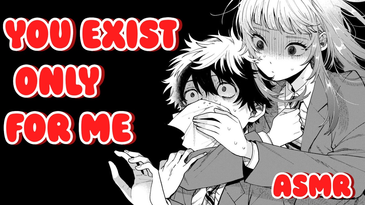 ASMR | you belong too me and me only . . . yandere rp