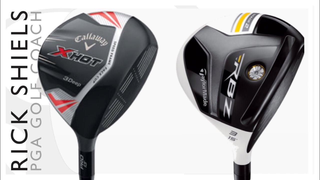 Callaway Golf X Hot 3Deep Vs TaylorMade RBZ Stage 2
