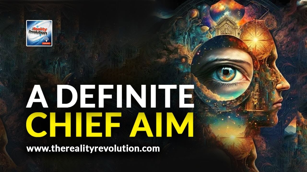 A Definite Chief Aim