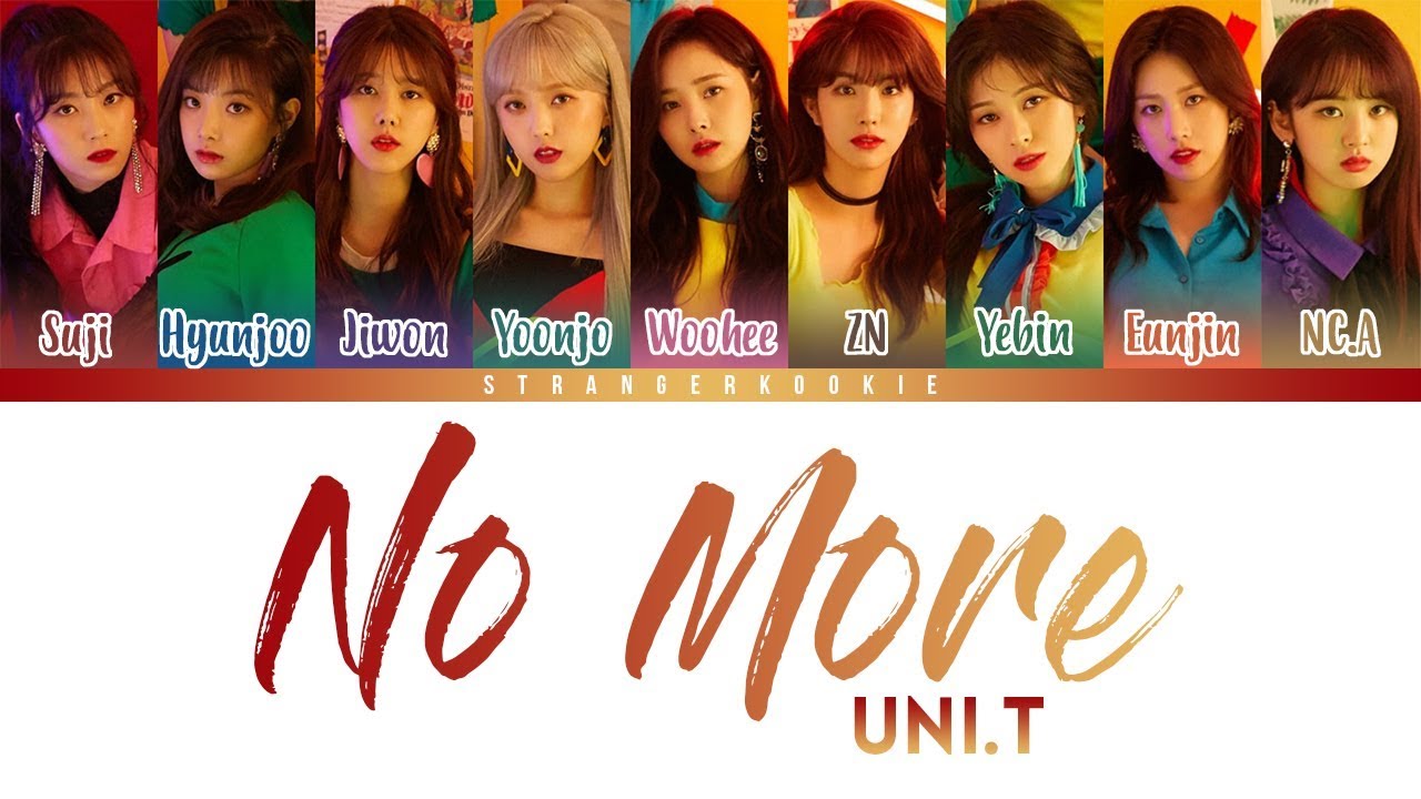 UNI.T (유니티) - No More (넘어) Lyrics [Color Coded_HAN_ROM_ENG ]