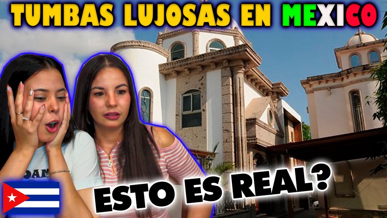 🇨🇺CUBANAS REACCIONAN a LAS TUMBAS MAS LUJOSAS DE CULIACAN 🇲🇽SINALOA