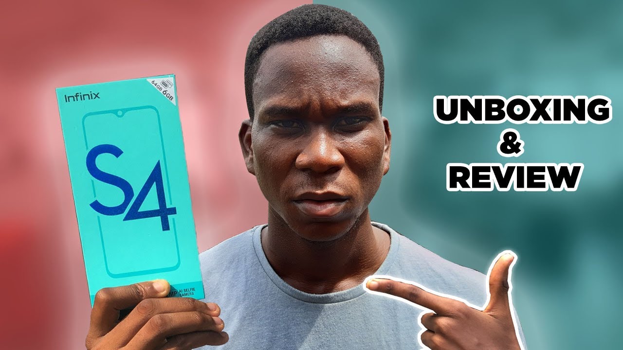 Infinix S4 Unboxing and  Review : Specs and Price in Nigeria