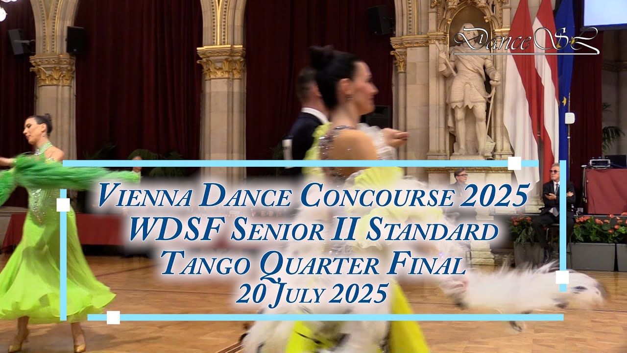 Vienna Dance Concourse 2025 - Senior II Standard Tango WDSF - Quarter Final - 20 July 2025