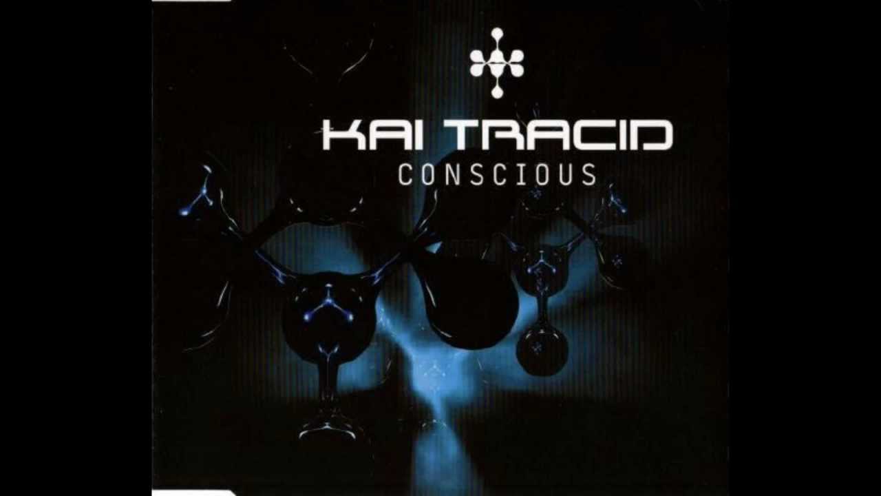 Kai Tracid-Conscious [Energy Mix]