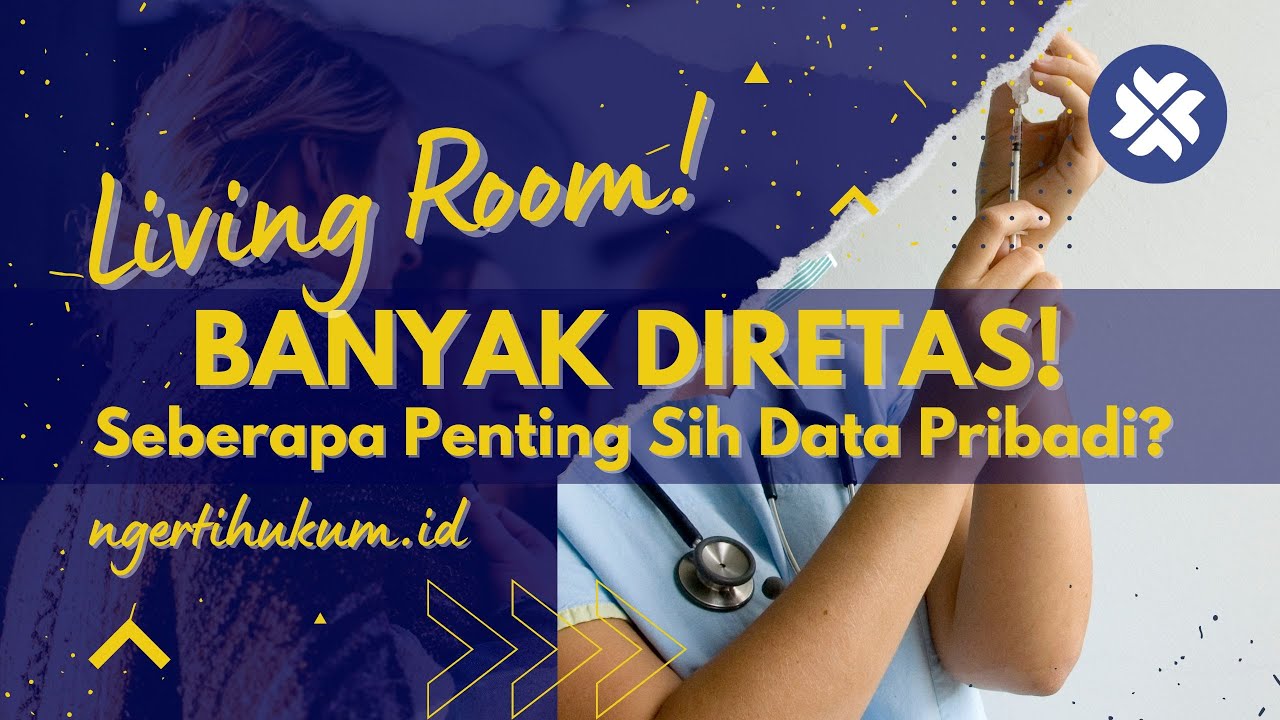 BANYAK DIRETAS! Seberapa Penting Sih Data Pribadi? #livingroom #ngertihukum #ngertihukumid