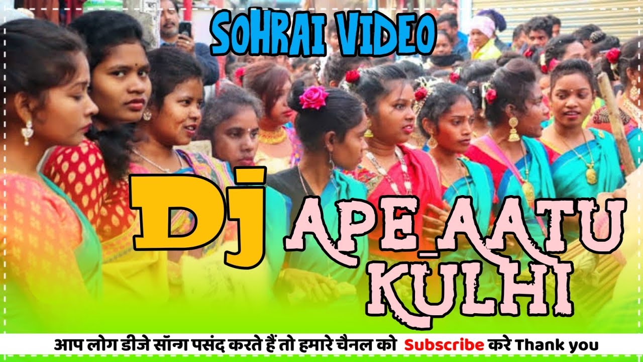 Ape Aatu Kulhi Sohrai Dj 2023💥New Santali Sohrai Dj Song 2023💥Dj Proshanto Style Remix