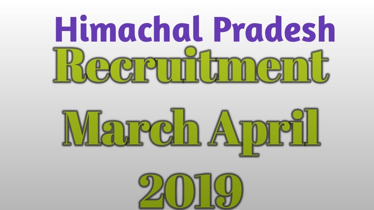 Latest Govt Jobs 2019 | HP Sarkari Naukri | HP Rojgar Samachar |