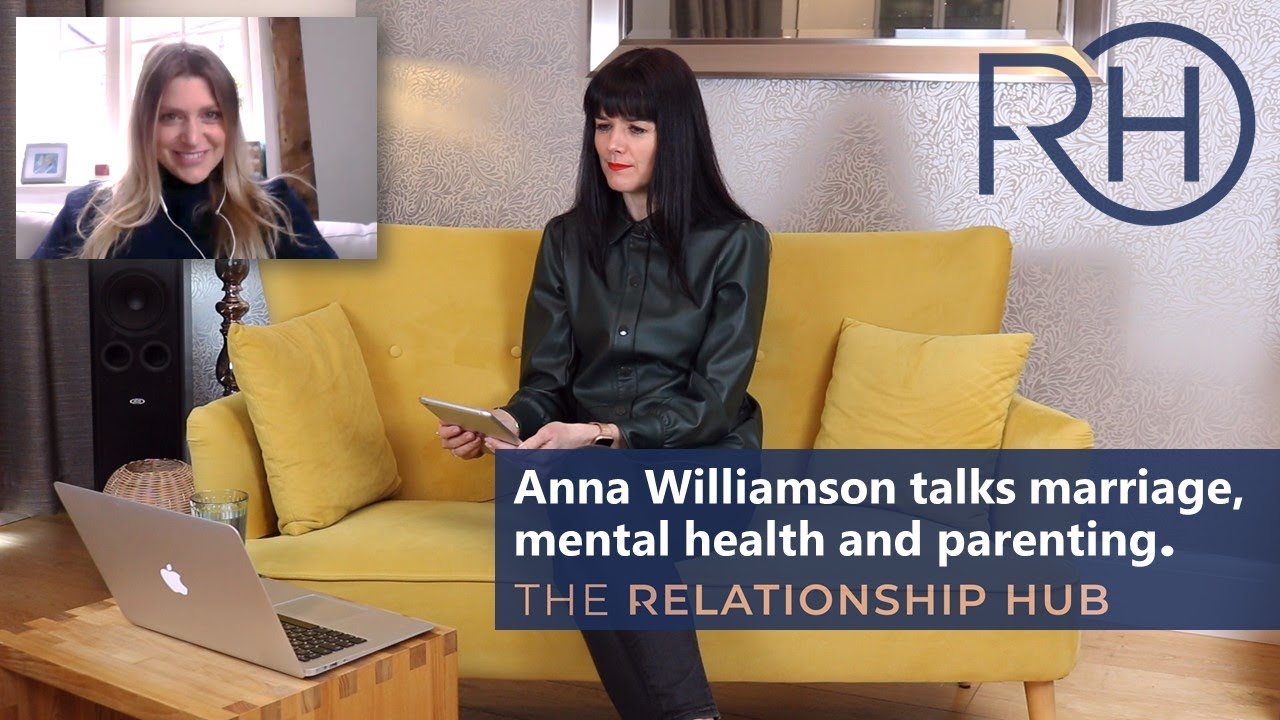 Anna Williamson talks marriage, mental health and parenting.