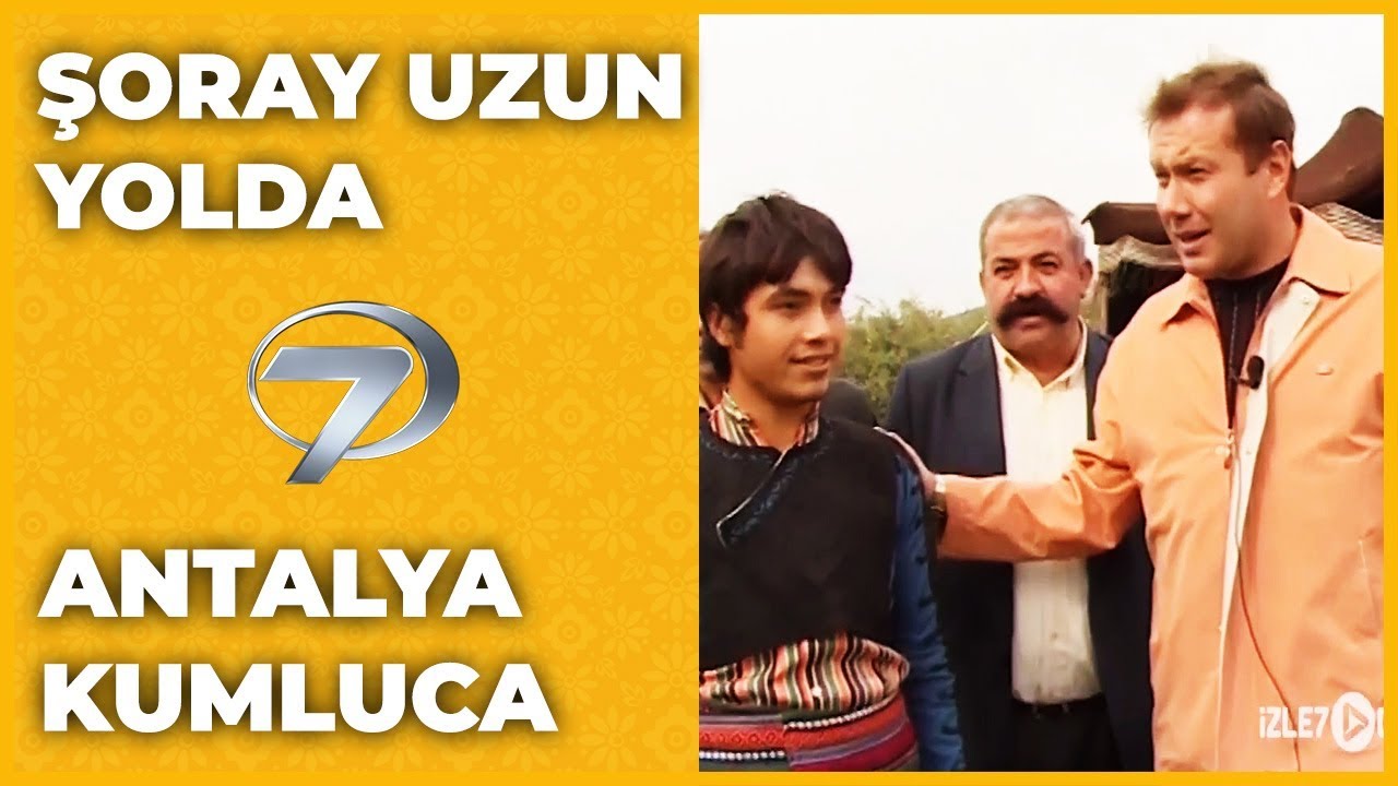 Antalya - Kumluca | Şoray Uzun Yolda