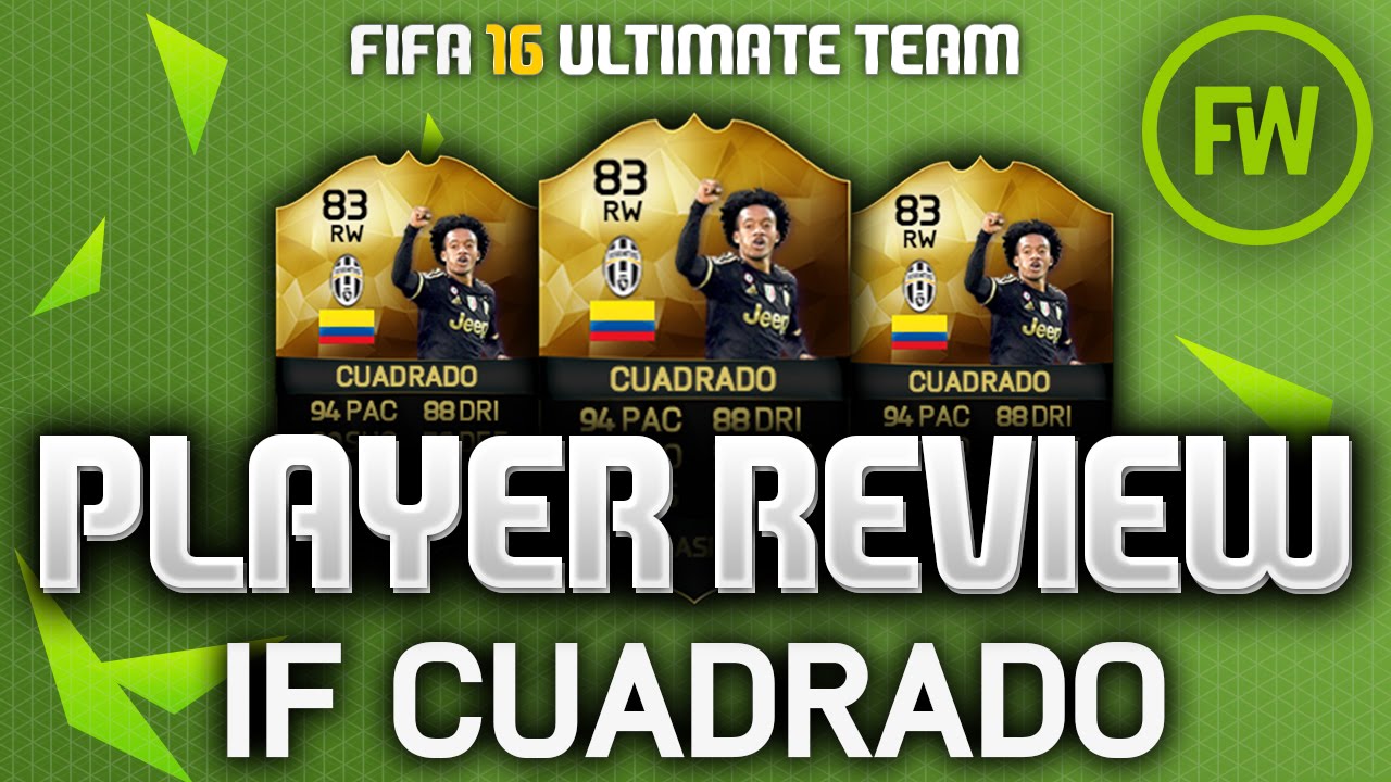 FIFA 16 IF CUADRADO (83) PLAYER REVIEW (FIFA 16 ULTIMATE TEAM)