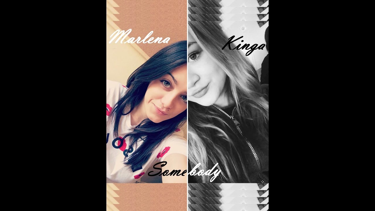 | Somebody | - Marlena Wikło & Kinga Kordończuk cover - Lemonade Mouth