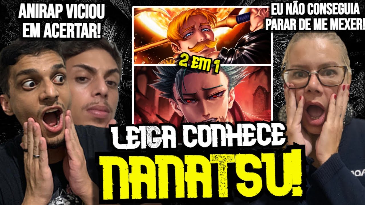 LEIGA REACT | 2 EM 1 | Morto-Vivo e Orgulho | AniRap e Anny (Nanatsu no Taizai)