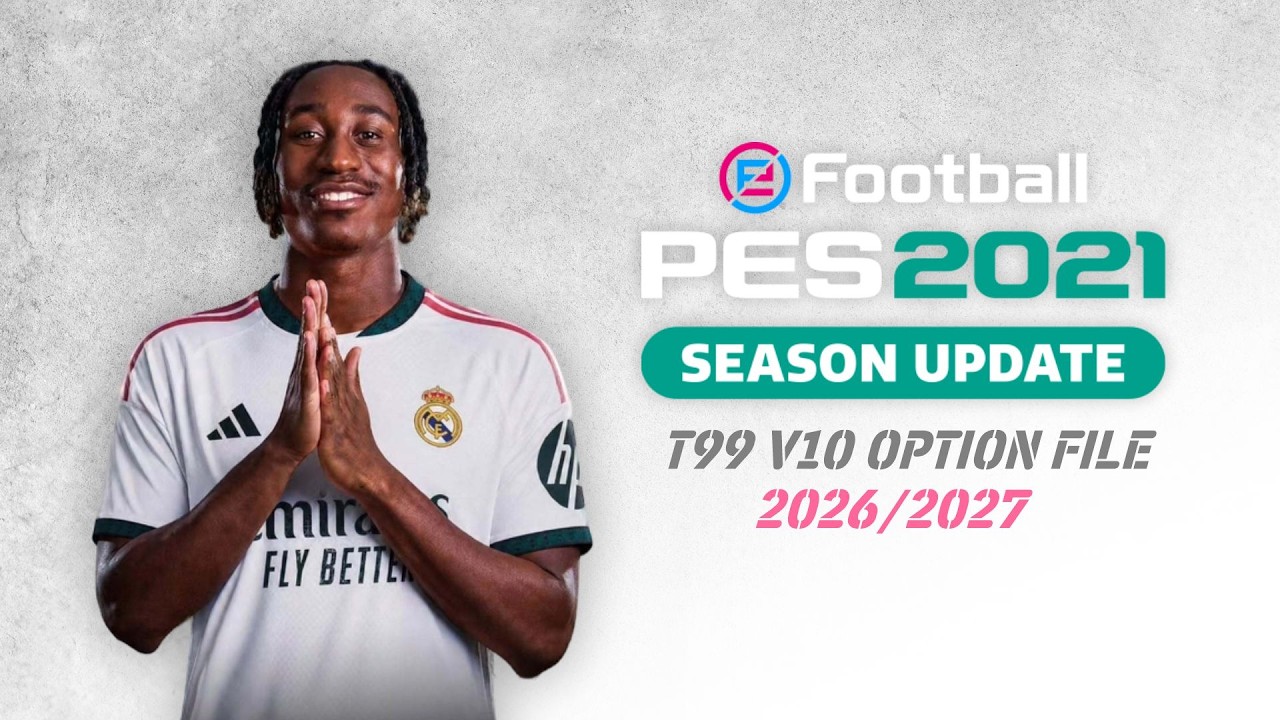 PES 2021 OPTION FILE T99 V10 | PES 2021 СЕЗОН 2026/2027