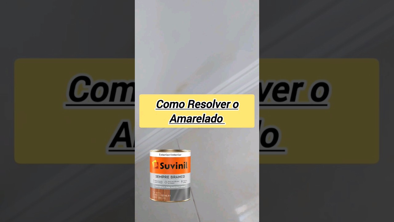 Como resolver o amarelado da pintura