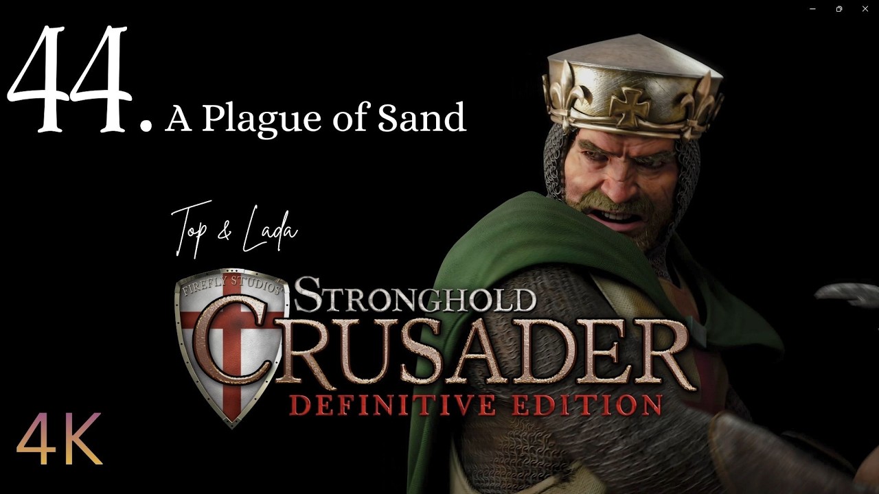 Stronghold Crusader: Definitive Edition - A Plague of Sand