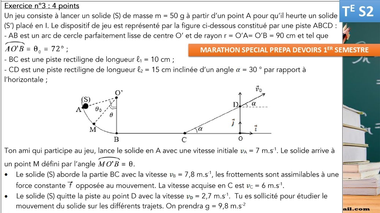 ⚡ Tle S2 |PHYSIQUE : (Exo 3 Marathon Prépa Devoirs SEM1)DYNAMIQUE DANS LE CHAMP DE PESANTEUR