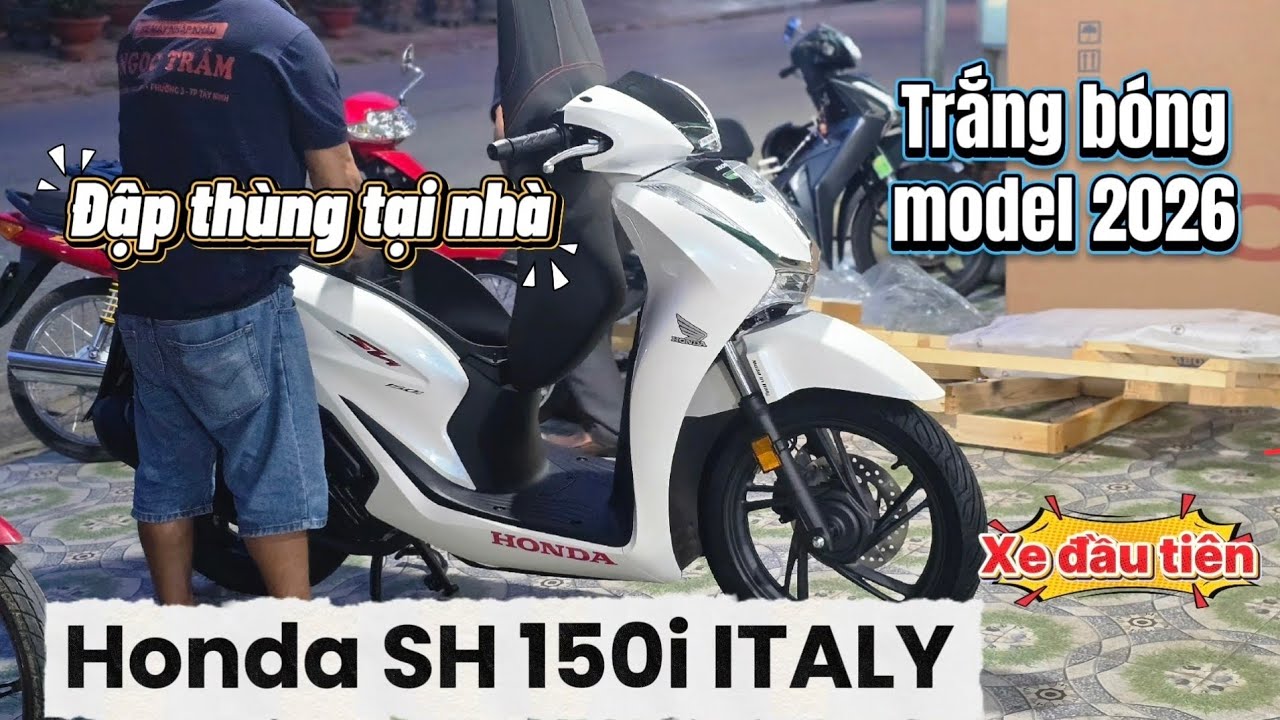 Đập thùng tại nhà xe SH 150i Ý Model 2026 Trắng bóng đầu tiên tại Tây Ninh