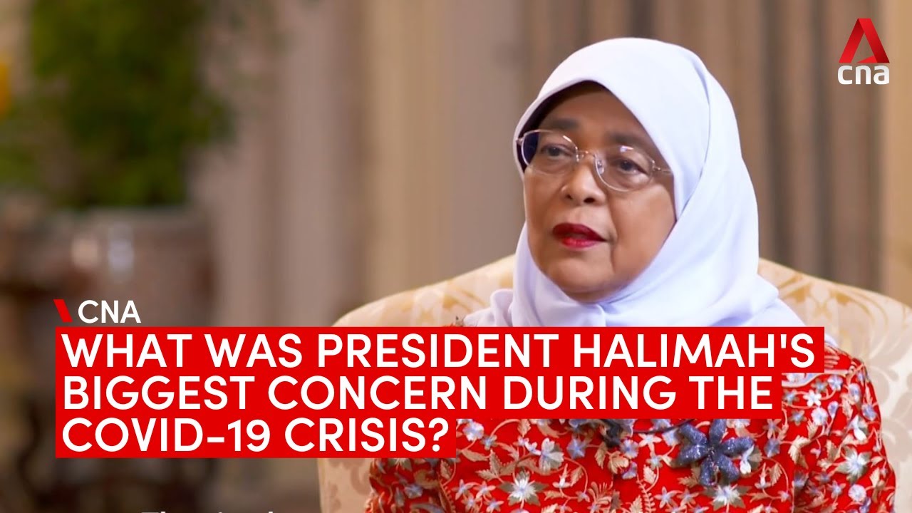 What was Singapore President Halimah Yacob's biggest concern during the COVID-19 crisis?