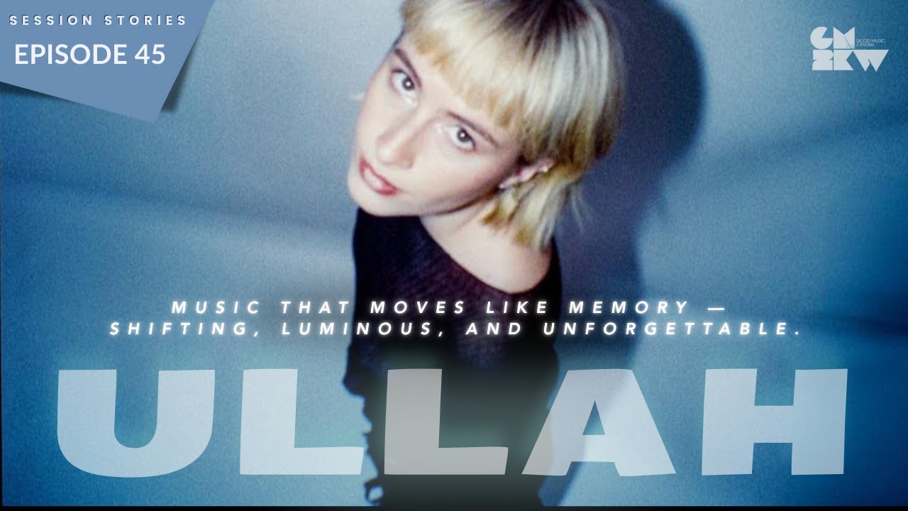 Session Stories: Ullah #ullahmusic #musicdiscovery #musicinterview