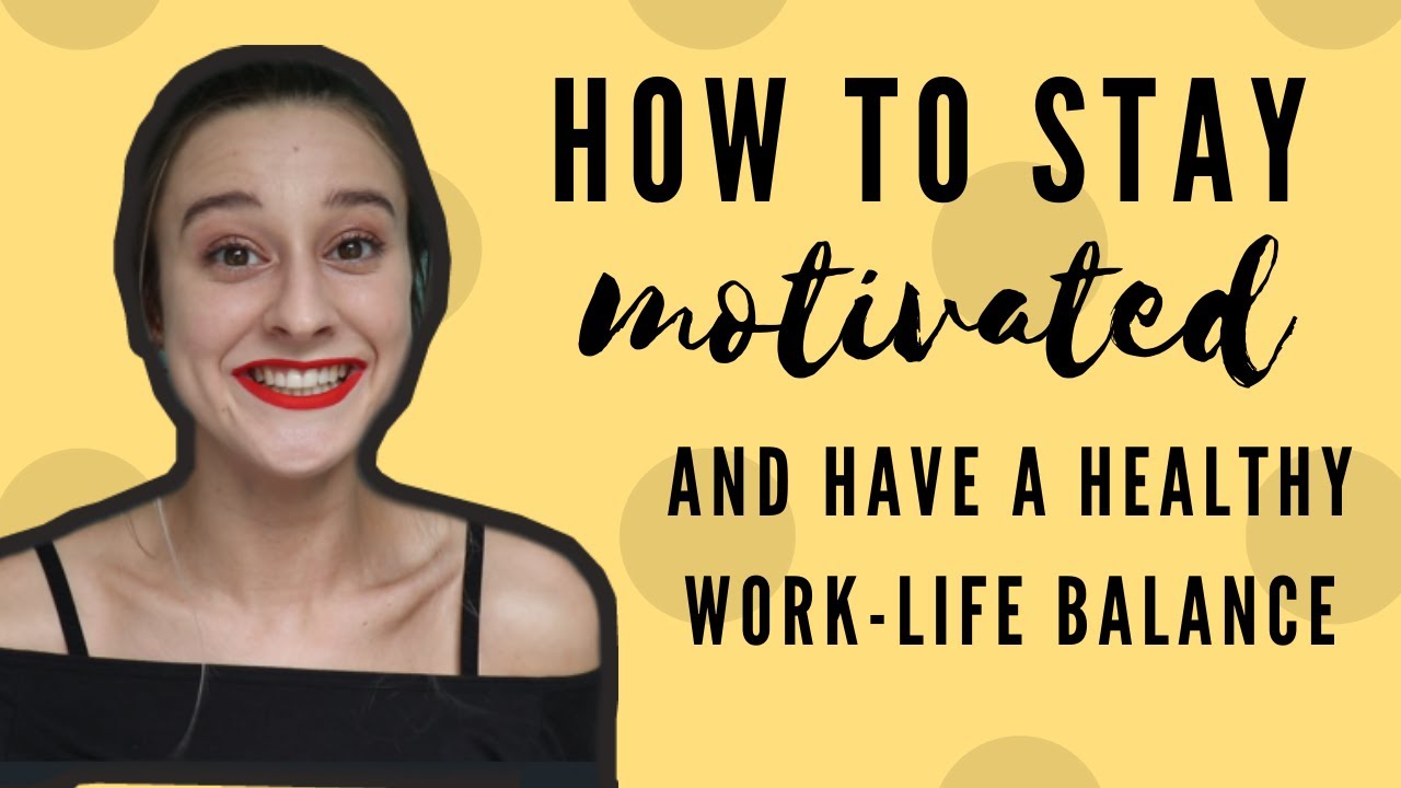 5 Tips For Staying Motivated & Happy With Academic Work - How to be Productive in a HEALTHY Way