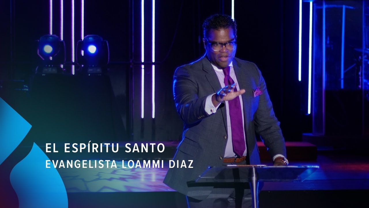 El Espíritu Santo - Evangelista Loammi Diaz