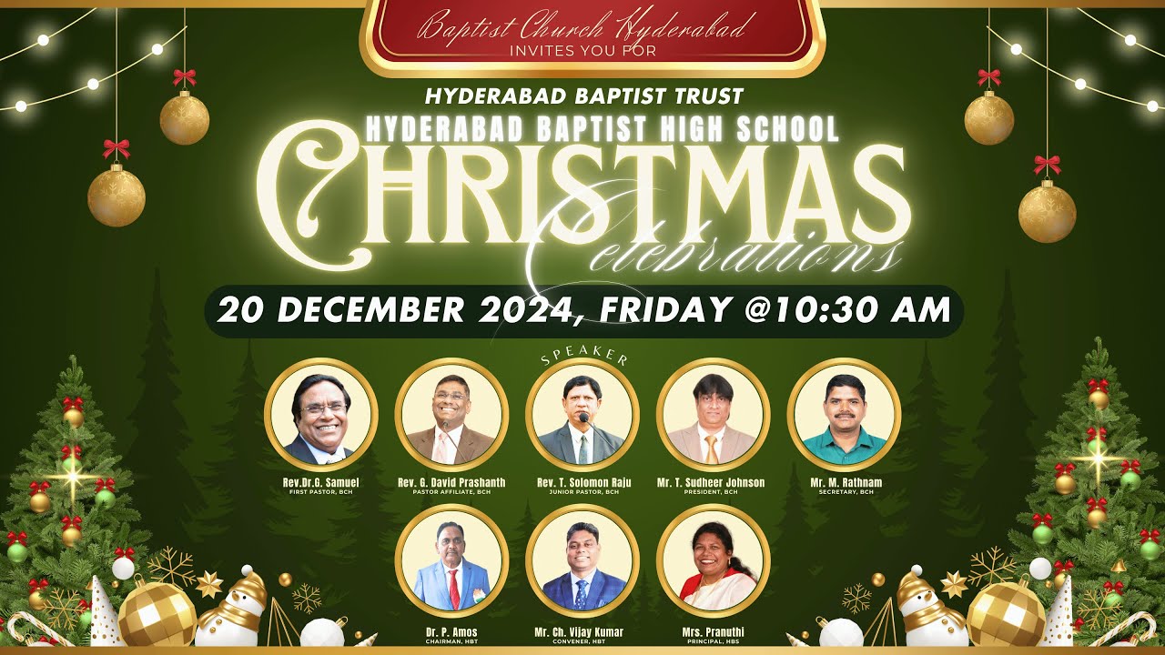 BAPTIST CHURCH HYDERABAD l Hyderabad Baptist High School l 20th DEC 2024 # LIVE