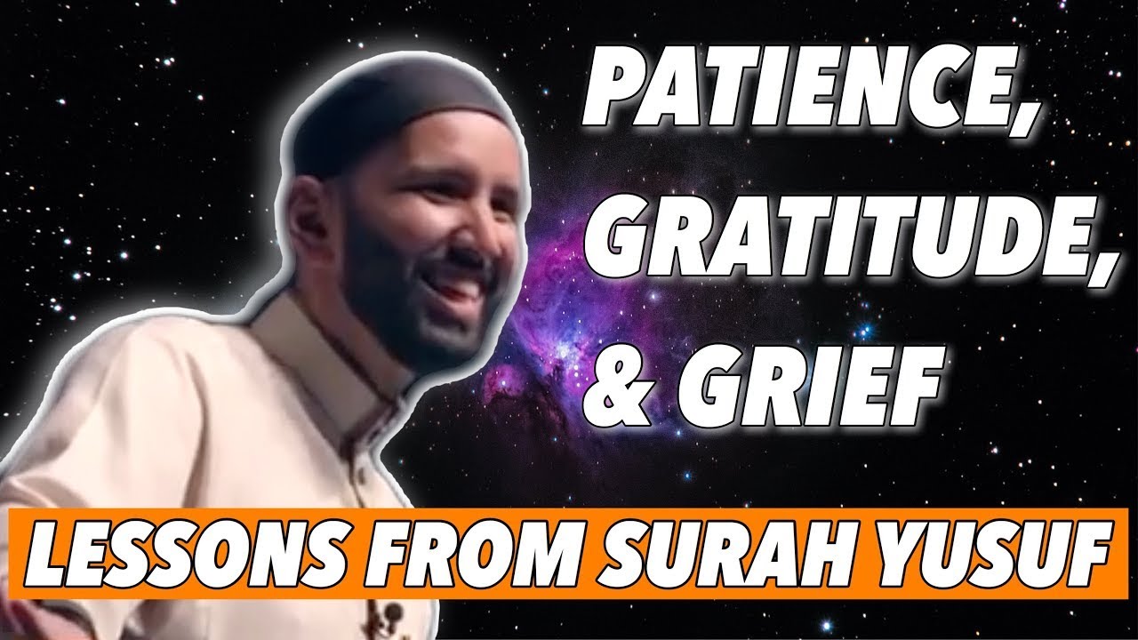 Guidance from Surah Yusuf - Omar Suleiman
