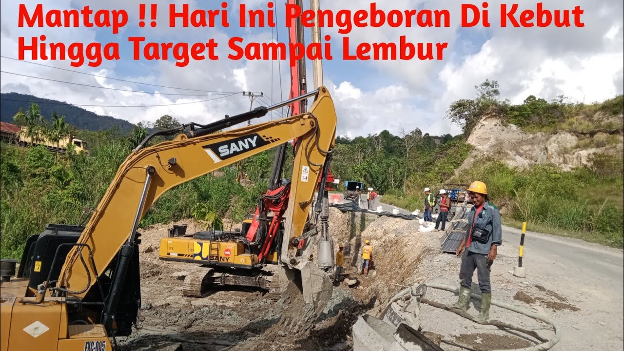 Batu Jomba Terbaru ll PUPR Kejar Target !! Pengeboran Di Kebut Hingga Rencana Kerja Lembur