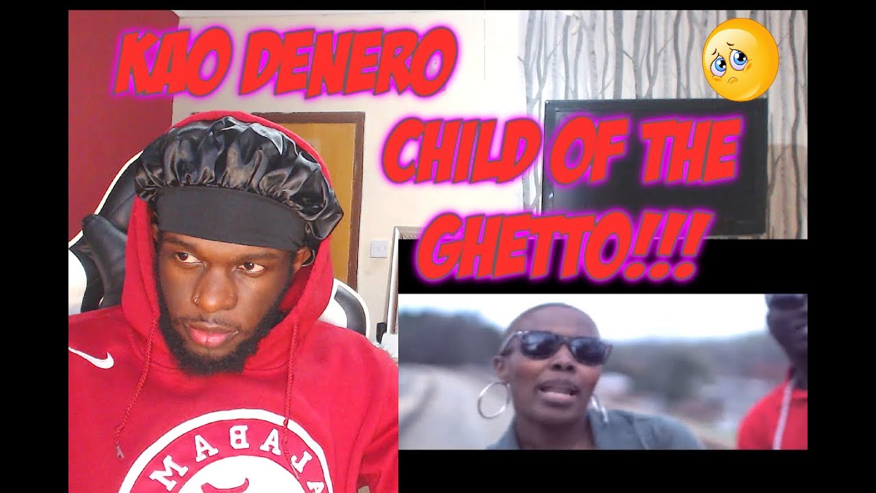 KAO DENERO - CHILD OF THE GHETTO [REACTION]